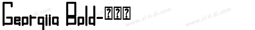 Georgiia Bold字体转换